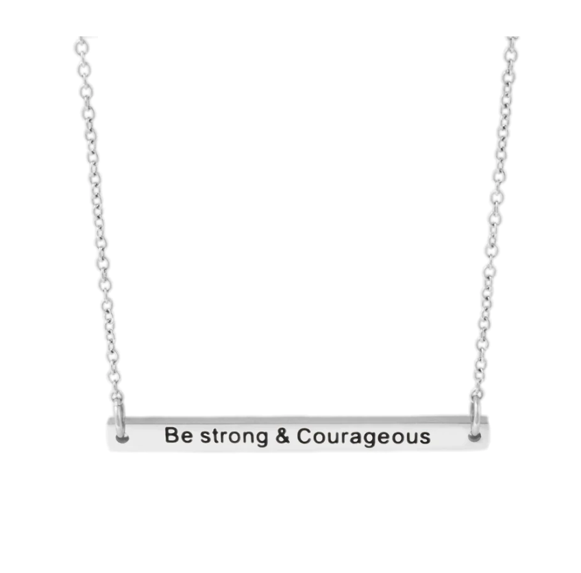 Strong & Courageous- Silver Bar Necklace
