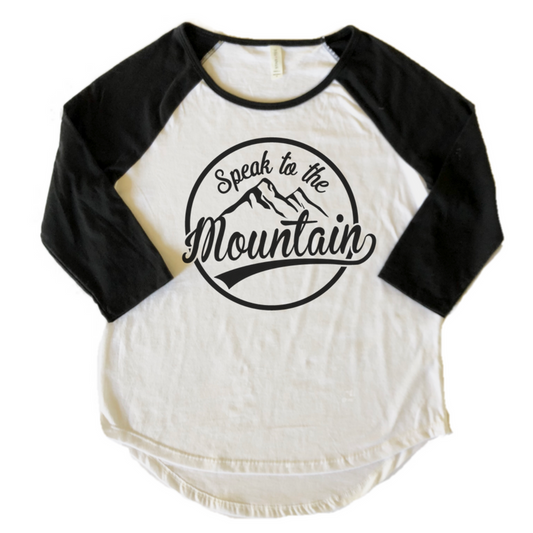 Speak to the Mountain -Women's Black & White 3/4 Sleeve Raglan