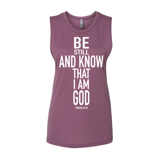 Be Still- Women’s Festival Muscle Tank