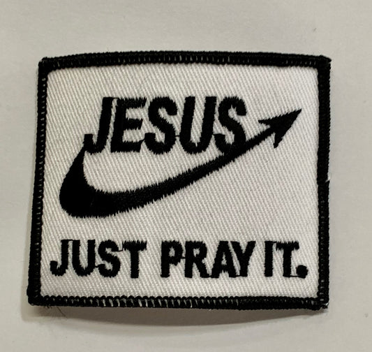 Pray It (Nike Edition)-Embroidered Patch